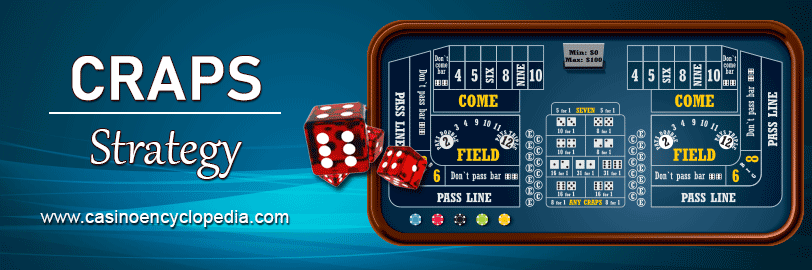 Craps Strategy and Odds header