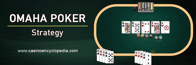 Omaha Poker strategy