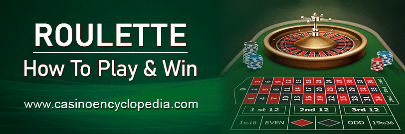 Roulette How to play and win